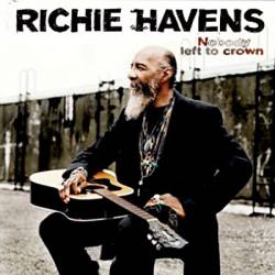Richie Havens : Nobody Left To Crown
